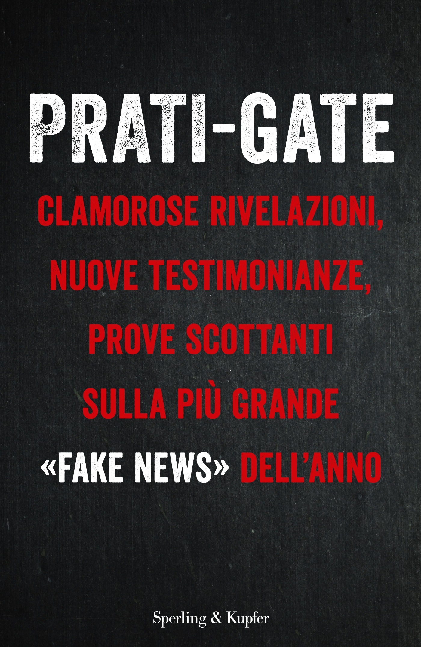 Prati Gate Sperling Kupfer Editore