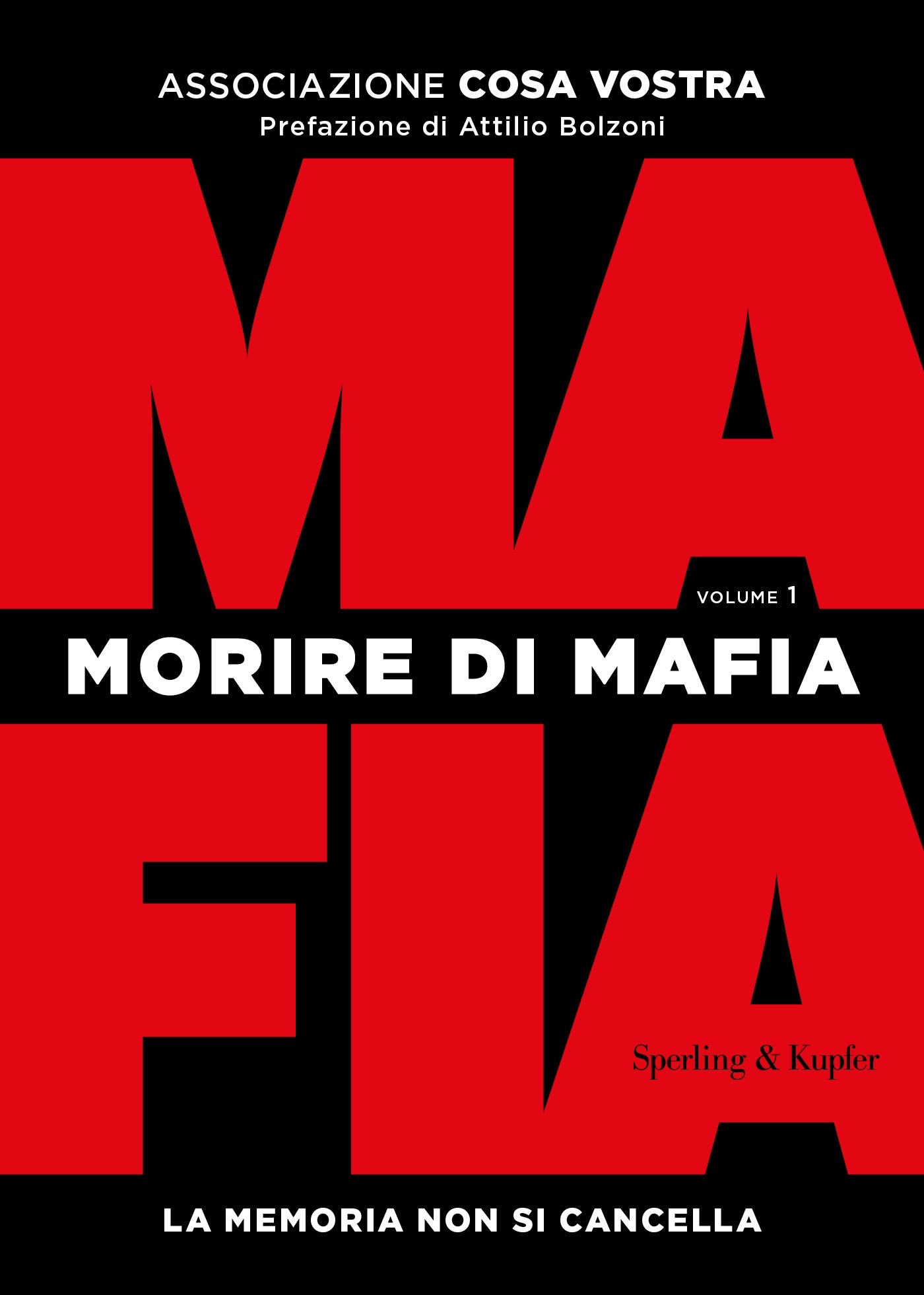 Morire Di Mafia (volume 1) - Sperling & Kupfer Editore