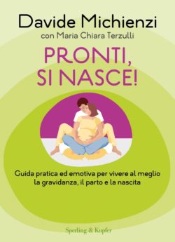 Pronti, si nasce!