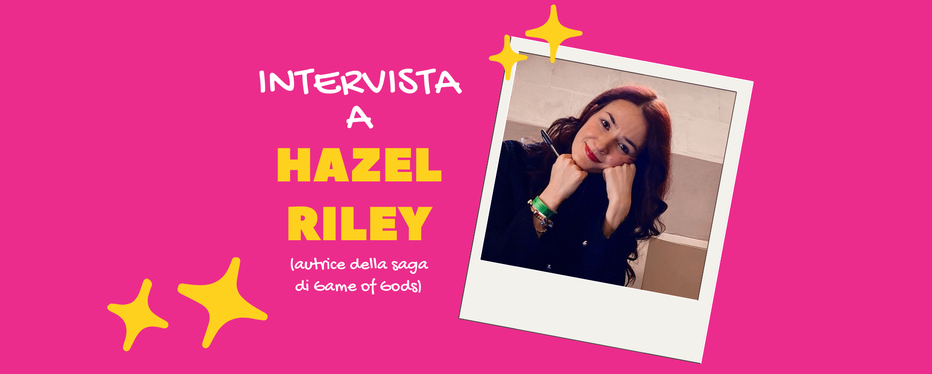 
            	Intervista a HAZEL RILEY