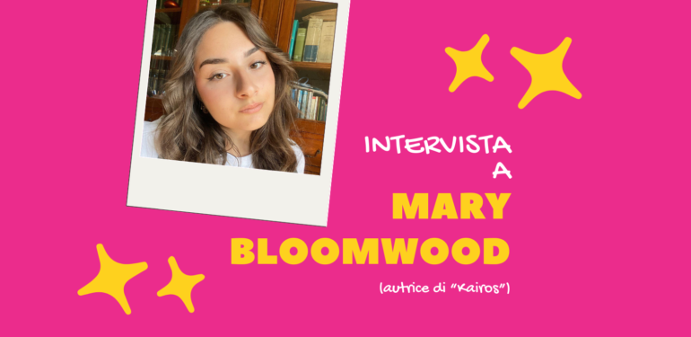 Intervista a MARY BLOOMWOOD